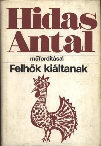 Hidas Antal - Felh�k ki�ltanak