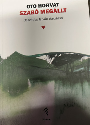 Oto Horvat - Szabó megállt