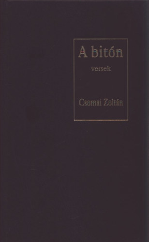 Csomai Zoltn - A bitn