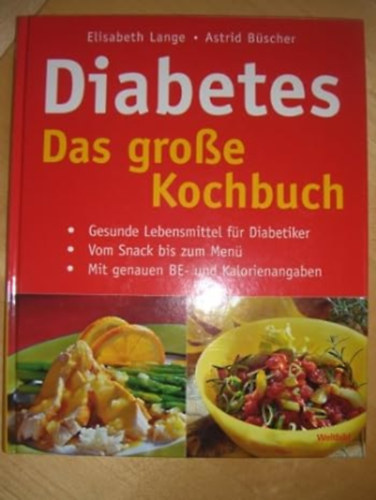 Elisabeth Lange - Astrid B�scher - Diabetes - Das grosse Kochbuch