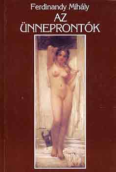 Ferdinandy Mihály - Az ünneprontók