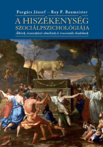 Baumeister, Royf. Forg�cs J�zsef - A hisz�kenys�g szoci�lpszichol�gi�ja