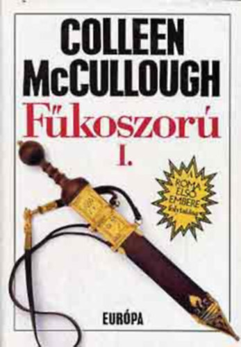 Colleen McCullough - Fkoszor I.