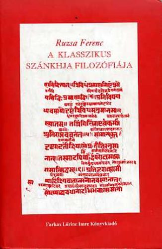 Ruzsa Ferenc - A klasszikus sznkhja filozfia