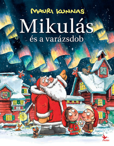Mauri Kunnas - Mikul�s �s a var�zsdob