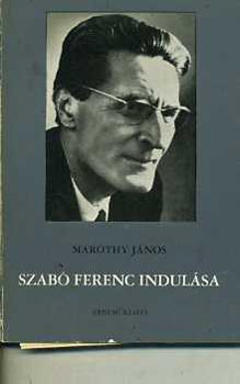Maróthy János - Szabó Ferenc indulása