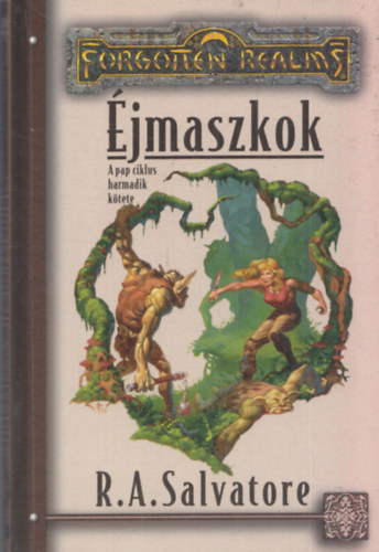 R. A. Salvatore - jmaszkok (Forgotten Realms - Pap ciklus III.)