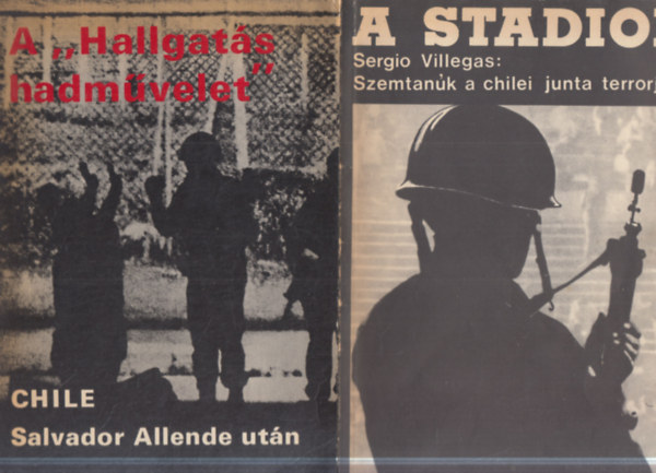 Sergio Villegas Heynowski-Scheumann - 2 db. politika (A "Hallgatás hadművelet" + A Stadion)
