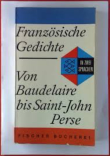 Französische Gedichte - Von Baudelaire bis Saint - John Perse