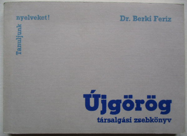 Dr. Berki Feriz - �jg�r�g t�rsalg�si zsebk�nyv