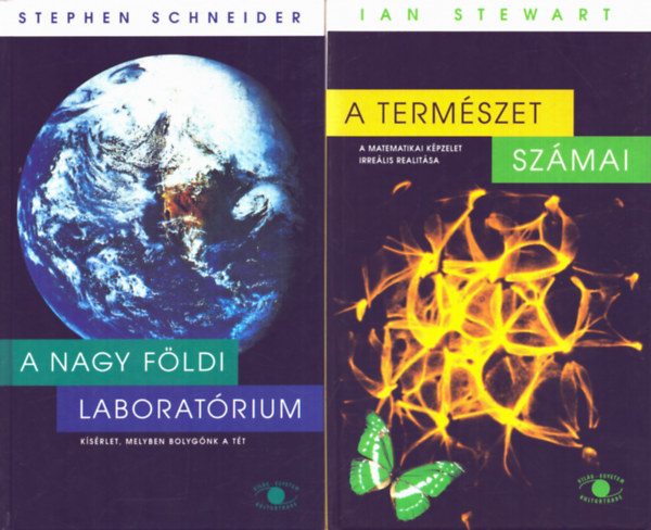Ian Stewart Stephen Schneider - 2 db term�szettudom�nyos k�nyv: A term�szet sz�mai+ A nagy f�ldi labirat�rium