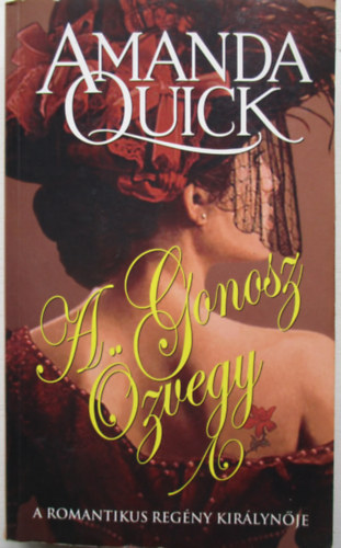 Amanda Quick - A gonosz zvegy