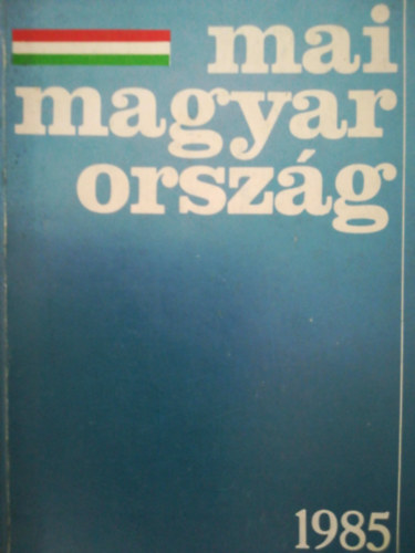 Mai magyarorszg 1985