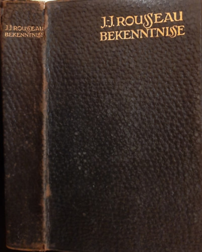 Jean-Jacques Rousseau - Bekenntnisse