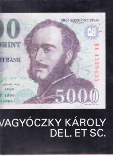Pnzjegynyomda Rt. - Vagyczky Kroly del. et sc.