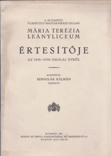 Bernolk Klmn  (kzztette) - Mria Terzia lenyliceum rtestje  az 1929-1930. iskolai vrl
