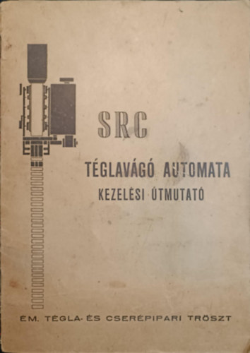 SRC tglavg automata kezelsi tmutat