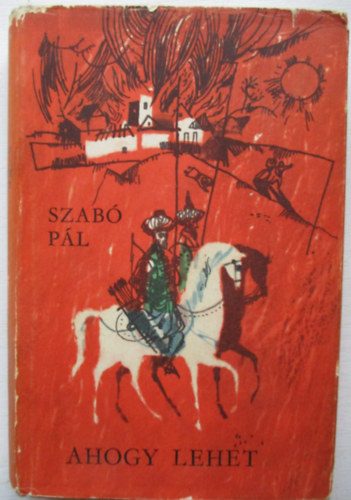 Szab� P�l - Ahogy lehet