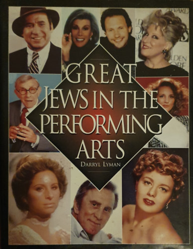 Darryl Lyman - Great jews in the performing arts