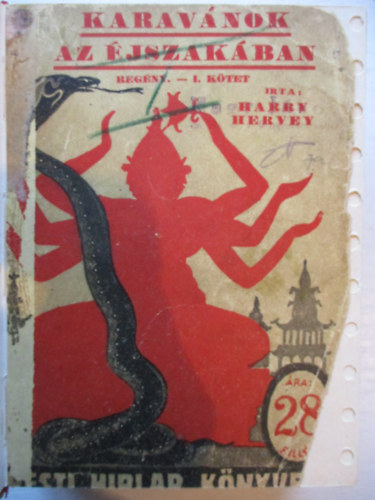 Harry Hervey - Karavnok az jszakban I-II. (Pesti Hirlap Knyvek 33-34.)