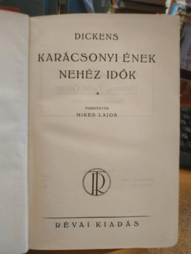 Charles Dickens - Nehéz idők - Karácsonyi ének