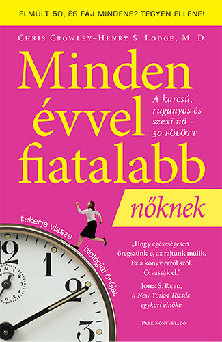 Henrys., Crowley, Chris Lodge - Minden �vvel fiatalabb n�knek