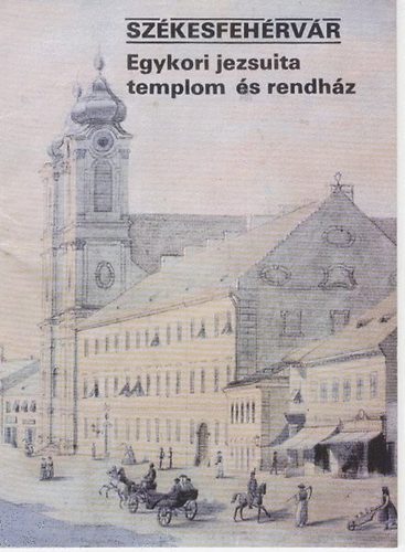 Kov�cs P�ter - Sz�kesfeh�rv�r - Egykori...T�jak Korok M�zeumok Kisk�nyvt�ra 350