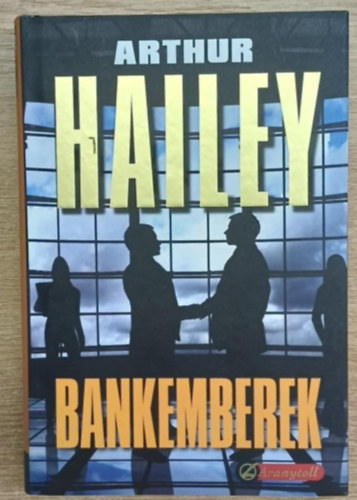 Arthur Hailey - Bankemberek