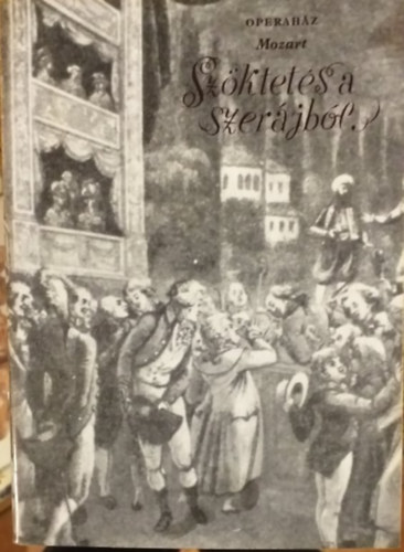 Hevesi Sndor G. Stephanie - Operahz - Szktets a szerjbl - Daljtk hrom felvonsban