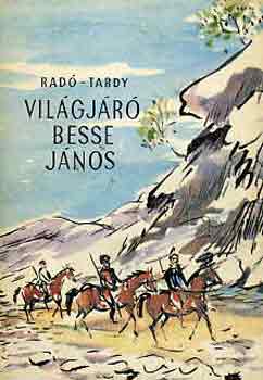 Rad Gyrgy-Tardy Lajos - Vilgjr Besse Jnos