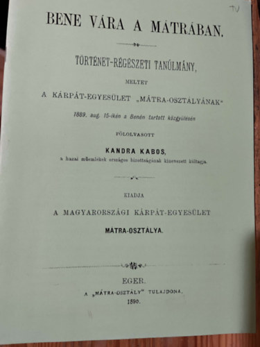 Kandra Kabos - Bene v�ra a M�tr�ban (t�rt�net-r�g�szeti tanulm�ny)- hasonm�s kiad�s