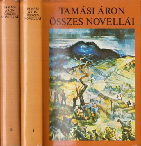 Tam�si �ron - Tam�si �ron �sszes novell�i I-II.
