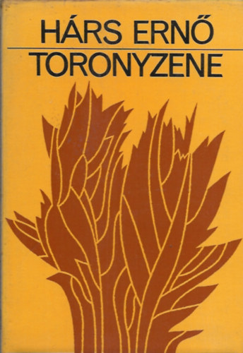 Hárs Ernő - Toronyzene