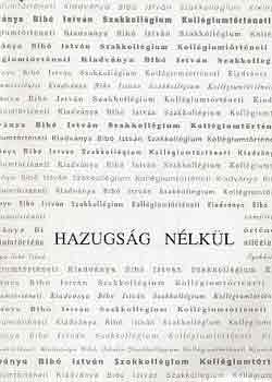 Csapody Tam�s  (szerk.) - Hazugs�g n�lk�l