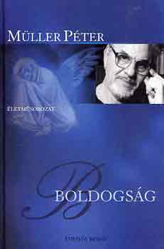 M�ller P�ter - Boldogs�g