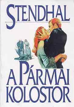 Stendhal - A p�rmai kolostor