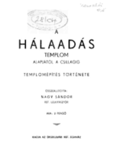 Nagy Sándor - A hálaadás templom alapjától a csillagig