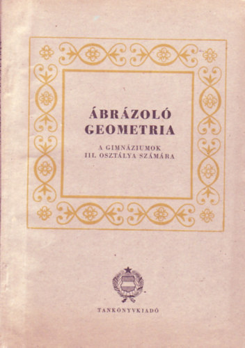 brzol geometria a gimnziumok III. osztlya szmra