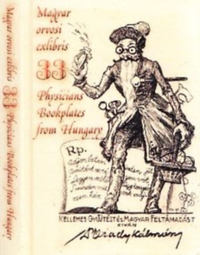 Magyar orvosi exlibris - 33 Physicians, Bookplates from Hungary (szmozott)