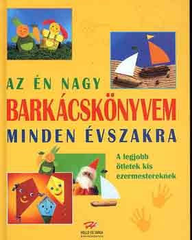 Az n nagy barkcsknyvem minden vszakra