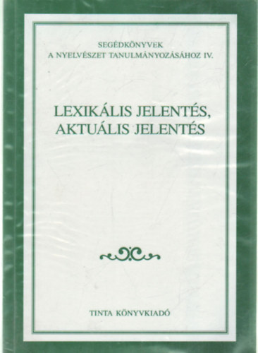Lexikális jelentés, aktuális jelentés