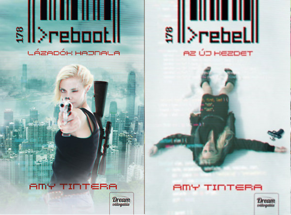 Amy Tintera - Reboot - L�zad�k hajnala + Rebel - Az �j kezdet ( 2 k�tet )