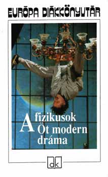 A fizikusok - t modern drma