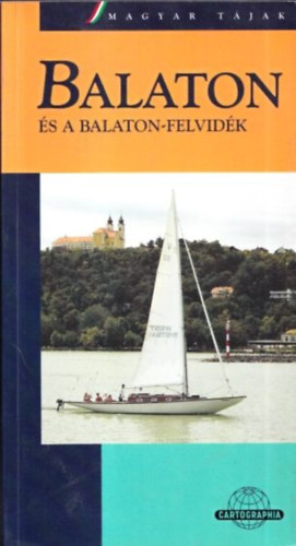 Dr. Kubassek Jnos - Balaton s a Balaton-felvidk Magyar tjak