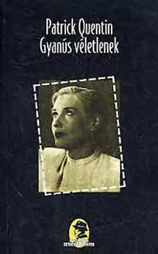 Patrick Quentin - Gyans vletlenek (Klasszikus detektvregnyek)