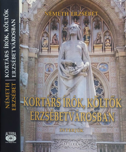 N�meth Erzs�bet - Kort�rs �r�k, k�lt�k Erzs�betv�rosban