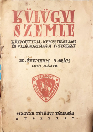 Dr. Baross Drucker Gy�rgy - K�l�gyi Szemle 1943 XX. �vfolyam 3. sz�m
