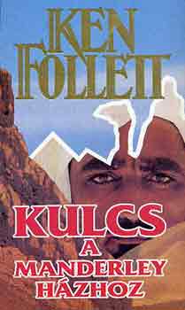 Ken Follett - Kulcs a Manderley-hzhoz
