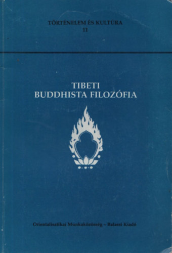 Feh�r Judit  (szerk.) - Tibeti buddhista filoz�fia