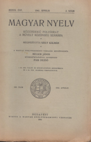 Szily K�lm�n - Magyar nyelv XXXVII. �vf. 1941 �prilis 2. sz�m